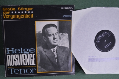 Пластинка виниловая 1 lp. Хельгэ Росвенге, тенор. Helge Rosvarnge, Eterna, Германия. 1969 год.