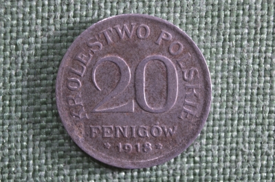 Нотгельд 20 фенигов (fenigow). Королевство Польское. Германская окупация 1918 год. Krolestwo Polskie