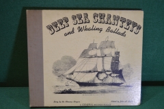 Пластинка, винил "Deep Sea Chanteys and Whaling Ballads". Китобойные баллады. Америка. США. 1941 г.