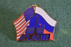 Знак значок Atlas III. Орбитальная ракета-носитель. Космос. Космонавтика. Россия - США. 2000 год.