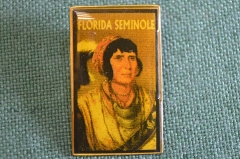 Знак, значок "Флорида Семиноле, Florida Seminole". Ah-TAh-Thi-Ki, музей. Osceola. #Z3