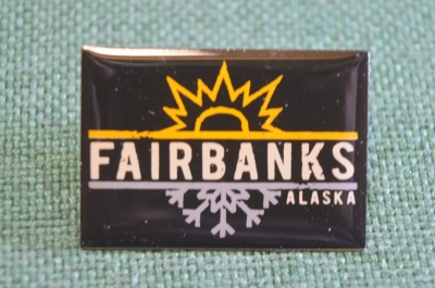 Знак, значок "Fairbanks, Alaska". Аляска. Цанга, тяжелый металл. #Z3
